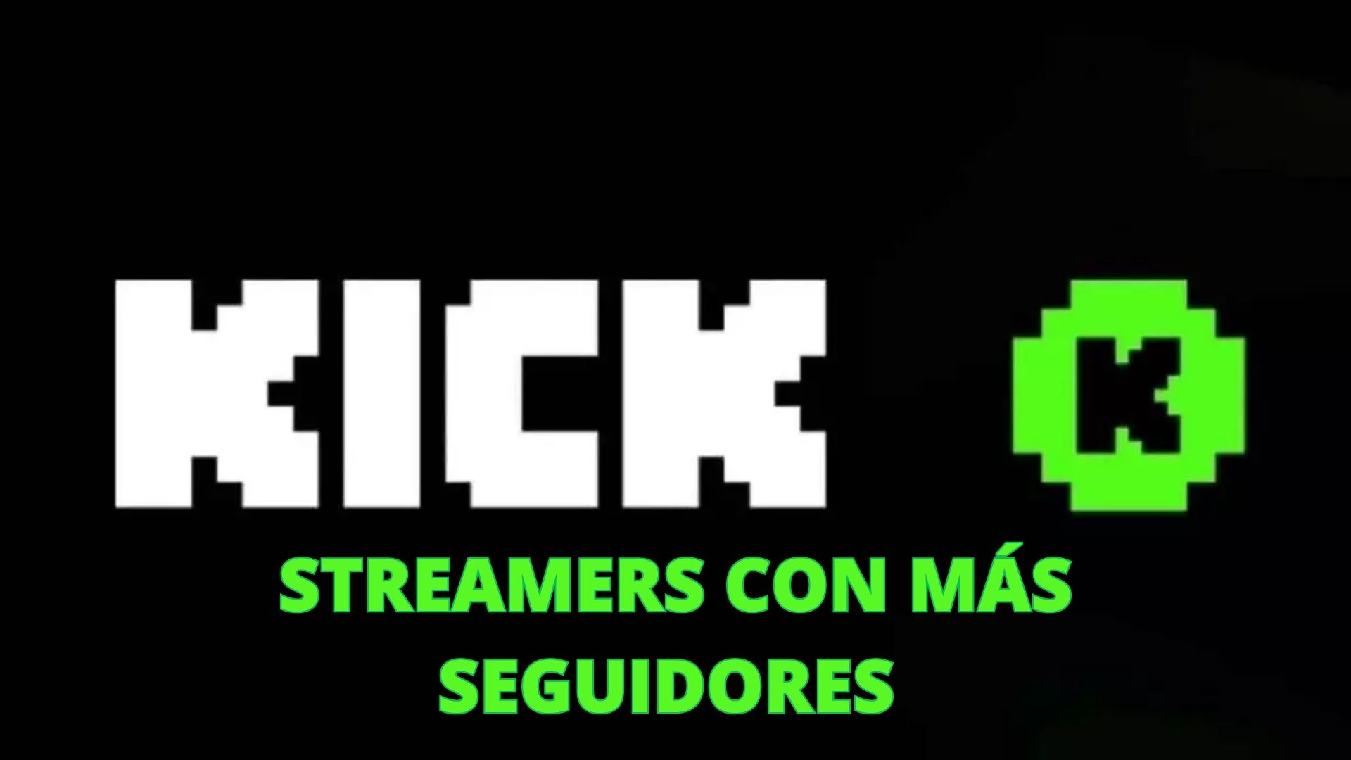Top 20 Streamers de Kick con más seguidores Dexerto